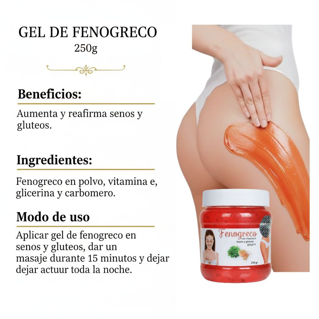 Gel Fenogreco Premium Concentrado 100% Natural Busto y gluteos Dtup®